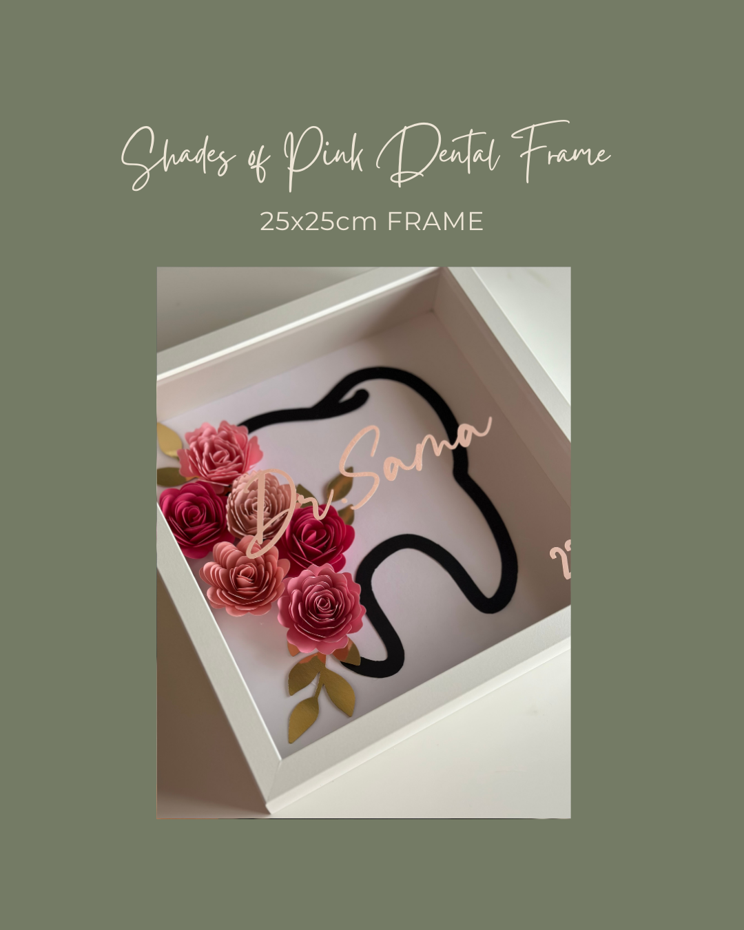 Shades of Pink Dental Flower Frame - 25x25cm