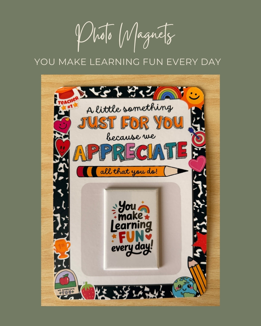 You make learning fun every day Magnet