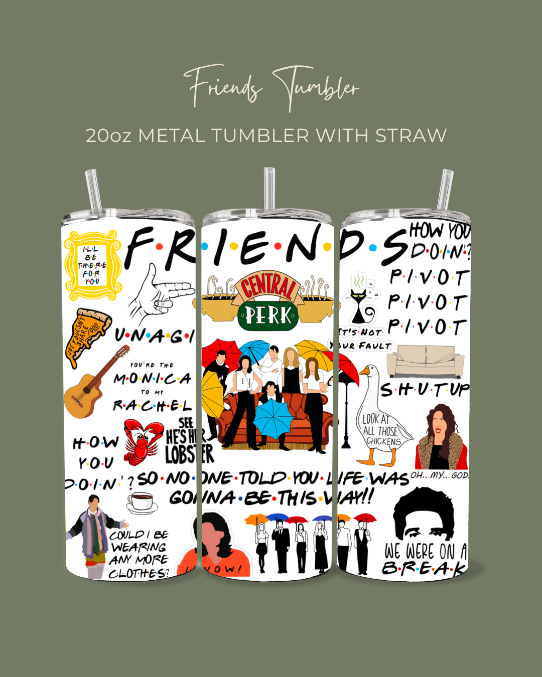 Friends Tumbler