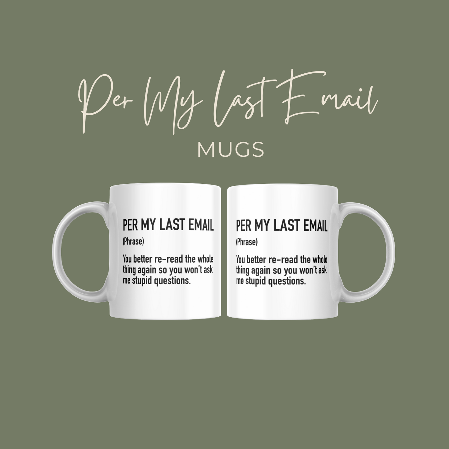 Per My Last Email Mug