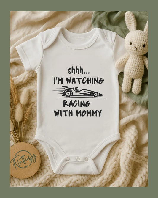 I'm Watching Racing with Mommy Baby Onesie