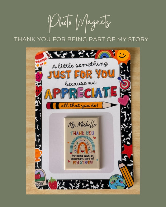 Thank you for being part of my story Magnet