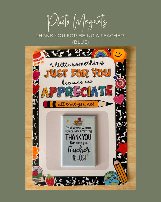 Thank you for being a teacher (blue) Magnet